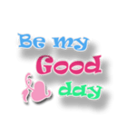 Be my good day（個別スタンプ：16）