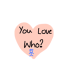 you love who（個別スタンプ：7）