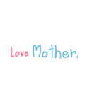 luv mother（個別スタンプ：2）