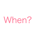 What？ When？ Where？ Why？（個別スタンプ：2）