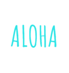 「ALOHA」で挨拶（個別スタンプ：1）
