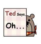 Ted Says（個別スタンプ：4）