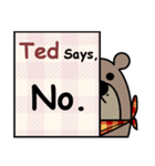 Ted Says（個別スタンプ：11）