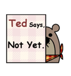 Ted Says（個別スタンプ：14）