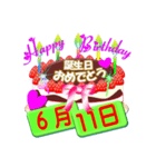 6月♥日付入り☆誕生日ケーキ♥でお祝い♪3（個別スタンプ：11）