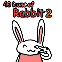 [LINEスタンプ] ウサギ第二版のための40の面白い表現