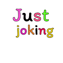 [LINEスタンプ] Just joking